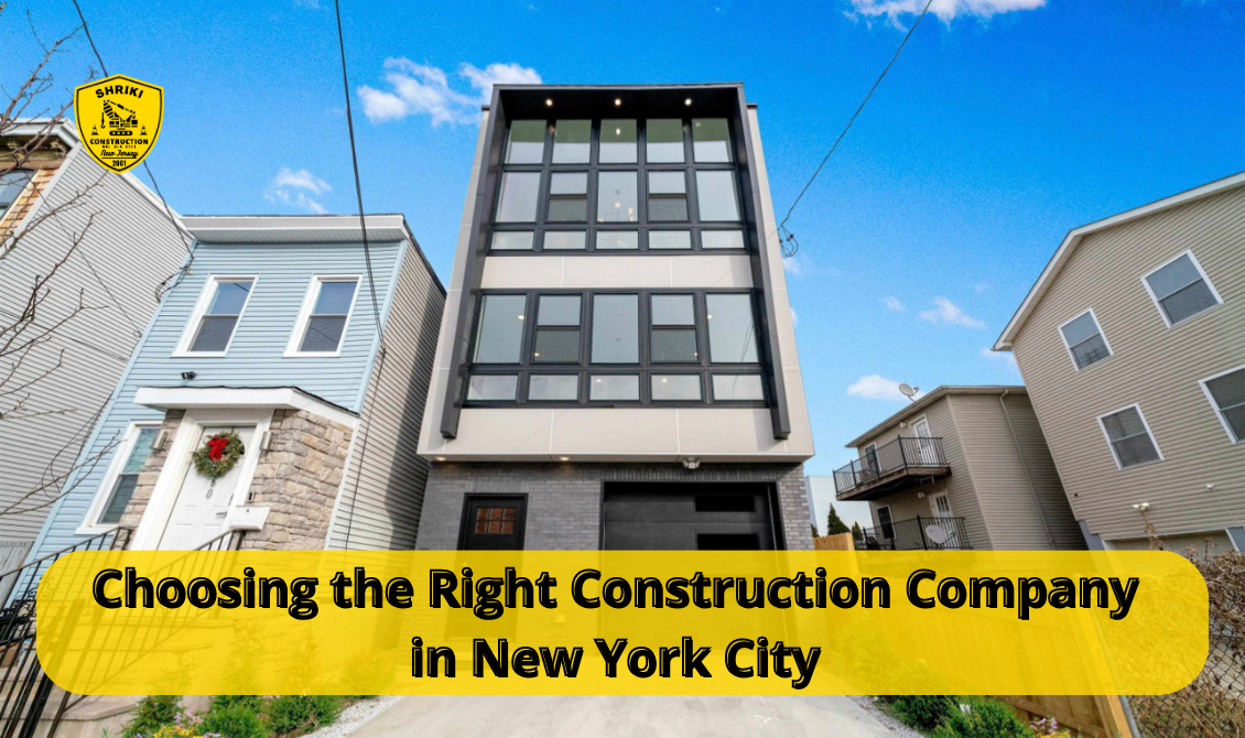 how-to-choose-the-right-construction-company-in-new-york-city