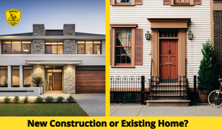 Is It Better To Buy New Construction Or Existing Home