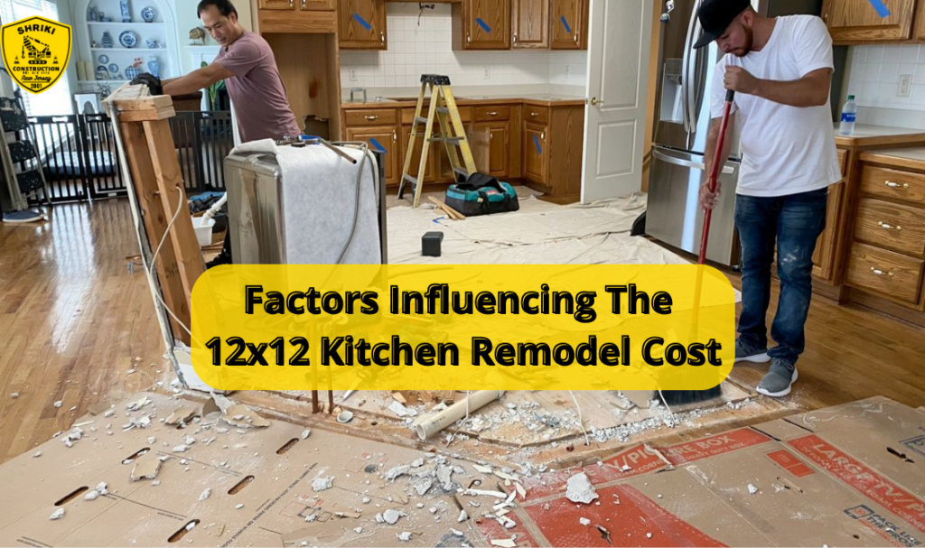 Factors Influencing the 12x12 Kitchen Remodel Cost