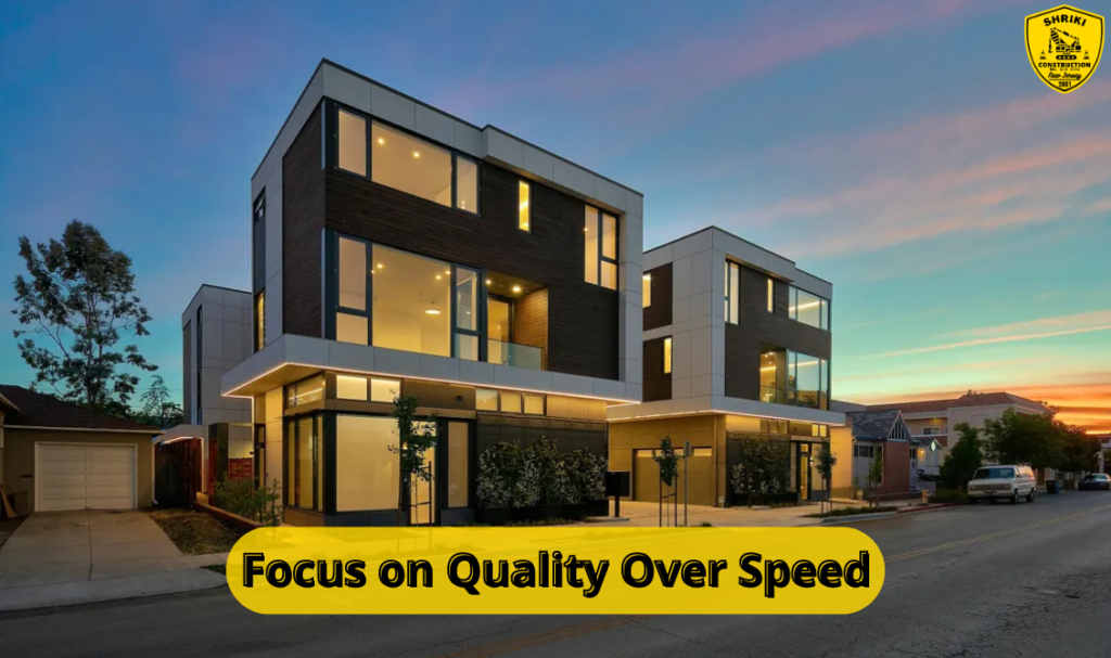 Focus on Quality Over Speed
