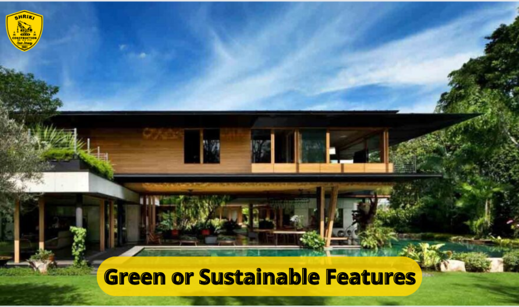 Green or Sustainable Features