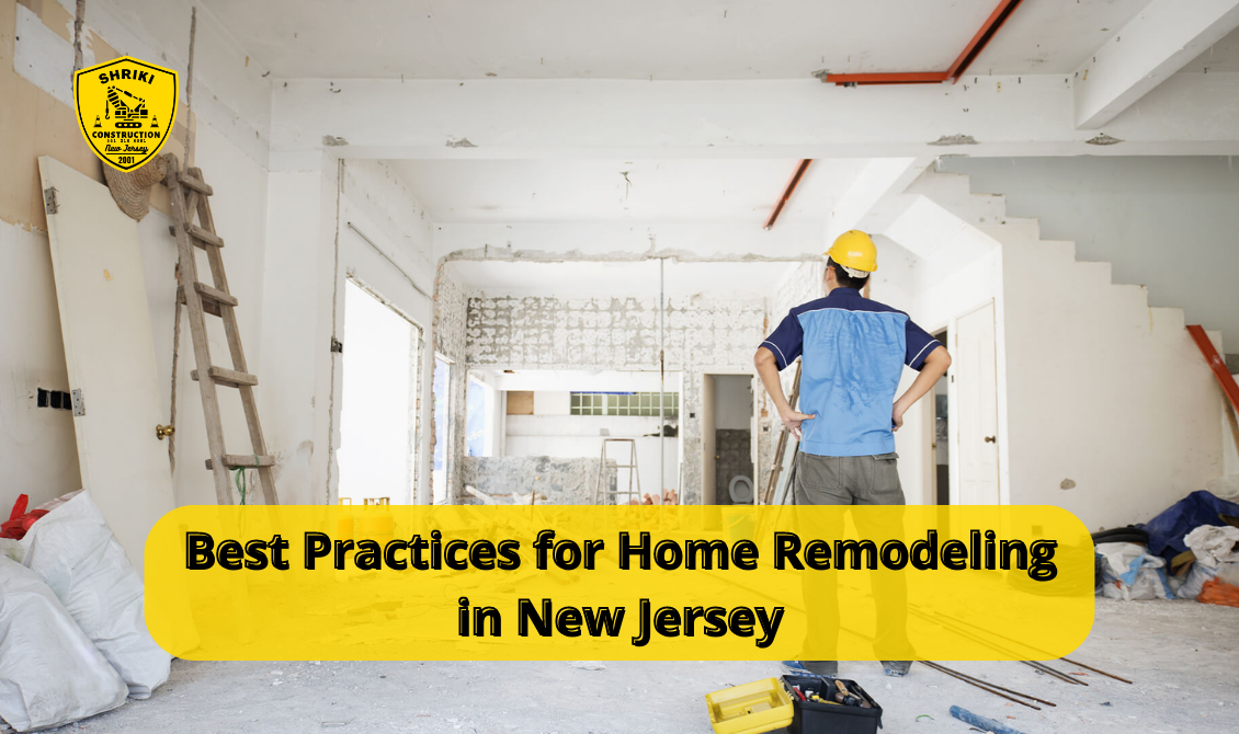 Image result for Best Practices for Home Remodeling in New Jersey - Shriki Construction