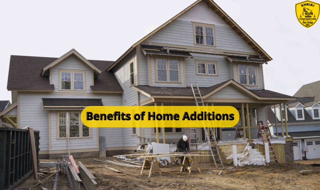 Benefits of Home Additions