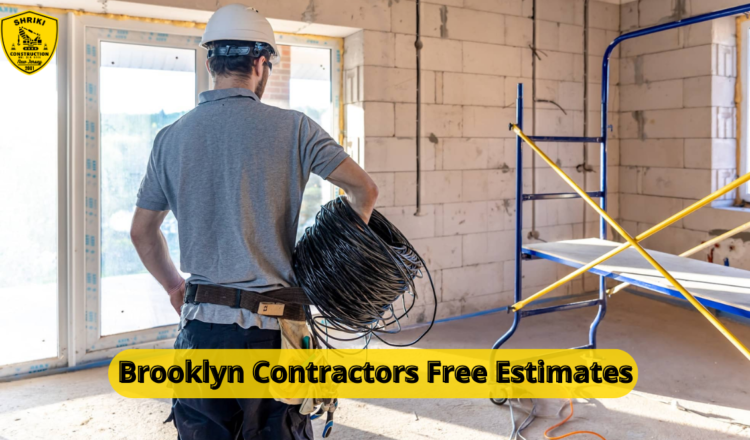 Brooklyn Contractors Free Estimates