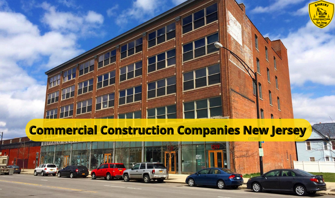 Commercial Construction Companies New Jersey Rising High