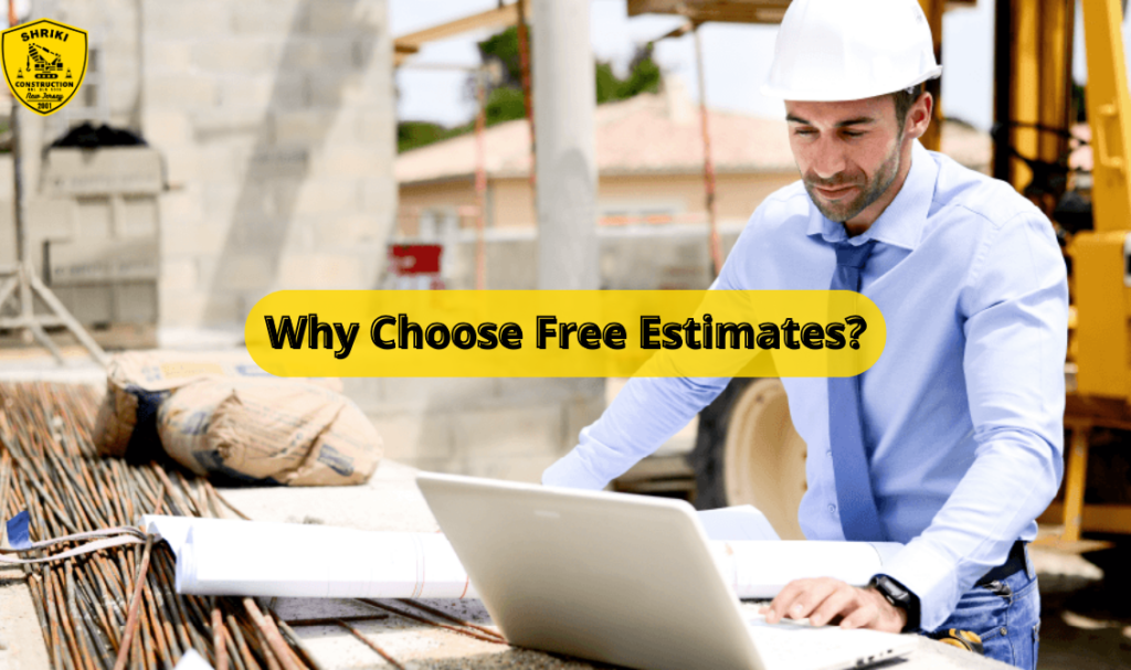 Why Choose Free Estimates