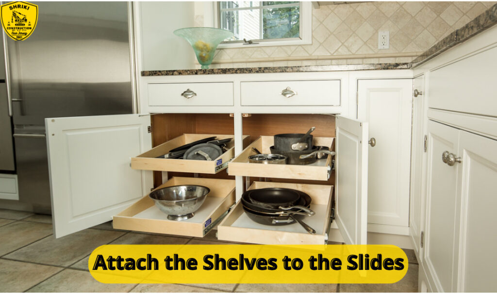 Attach the Shelves to the Slides
