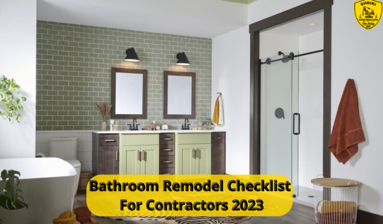 Bathroom Remodel Checklist For Contractors 2023