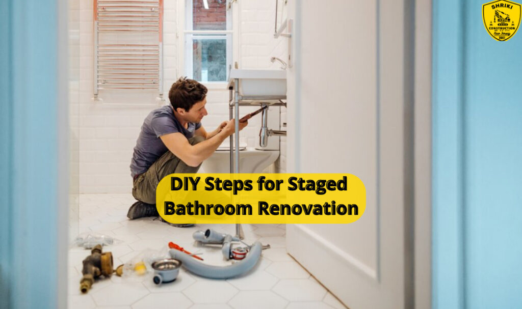 DIY Steps for Staged Bathroom Renovation
