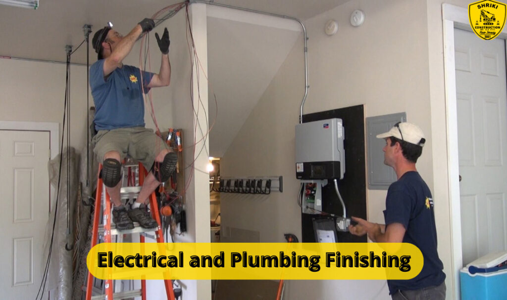 Electrical and Plumbing Finishing