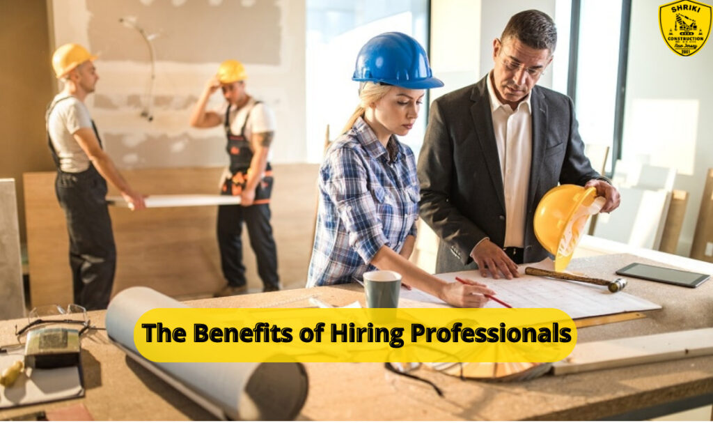 The Benefits of Hiring Professionals