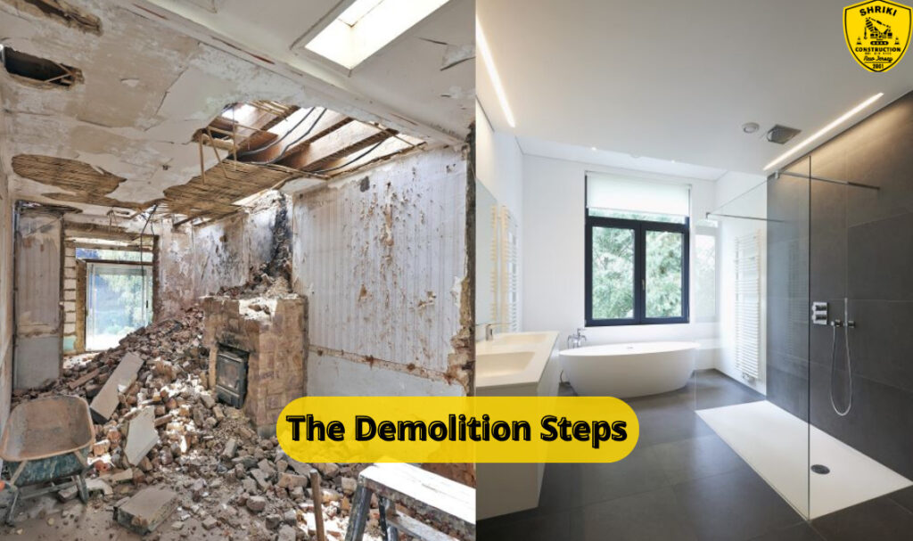The Demolition Steps