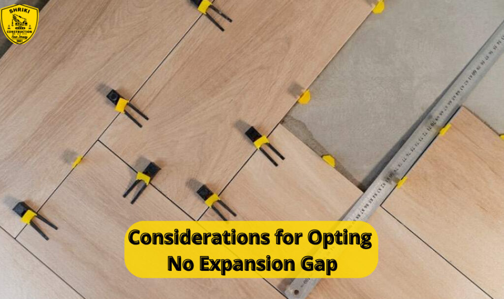 Considerations for Opting No Expansion Gap