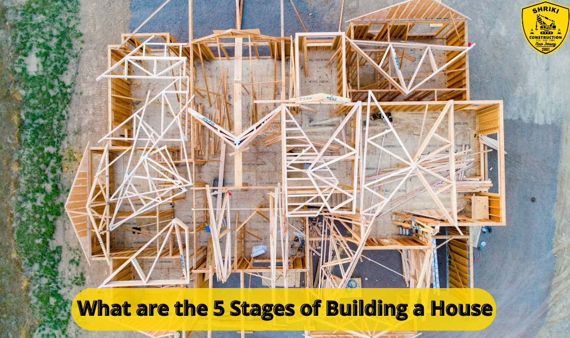 What are the 5 Stages of Building a House: Deep Dive